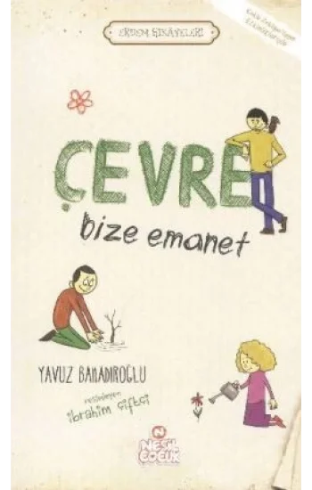 Çevre Bize Emanet
