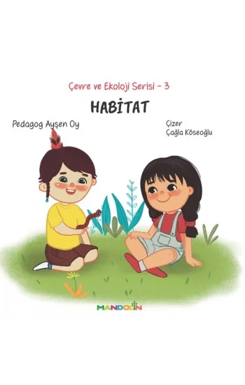 Çevre ve Ekoloji Serisi 3 - Habitat
