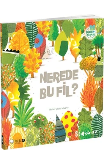 Çevreci Kitaplar 1 : Nerede Bu Fil?