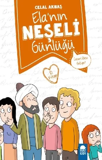 Cezeri Bize Geliyor! – Elanın Neşeli Günlüğü