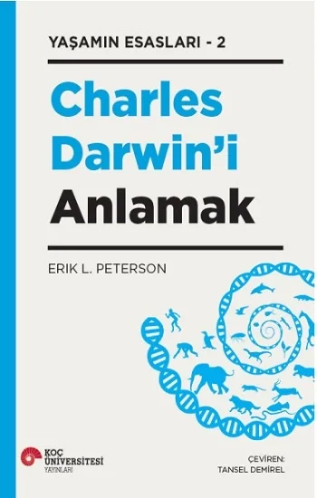 Charles Darwin’i Anlamak Yaşamın Esasları - 2