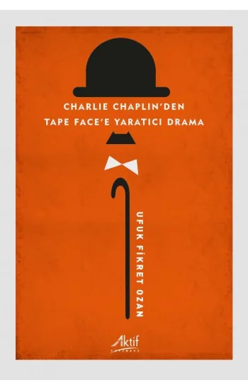 Charlie Chaplinden Tape Facee Yaratıcı Drama