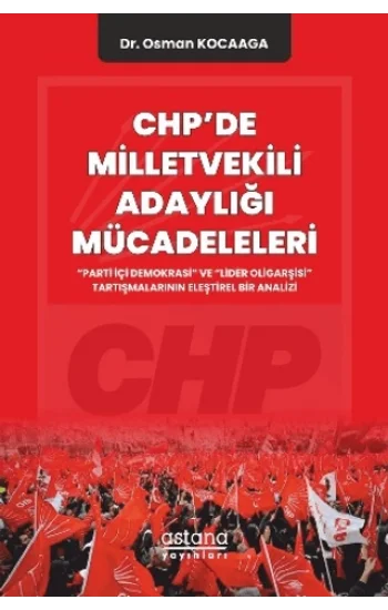 CHPde Milletvekili Adaylığı Mücadeleleri