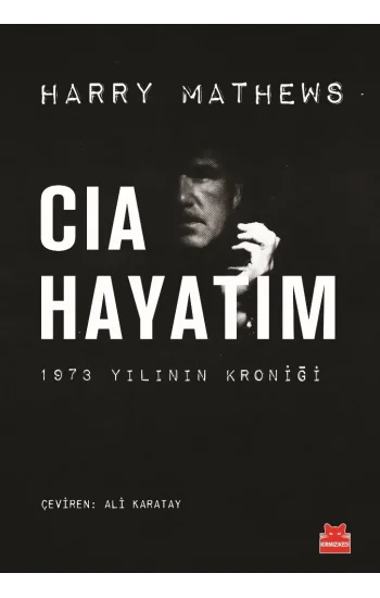 CIA Hayatım 1973 Yılının Kroniği