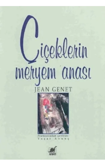 Çiçeklerin Meryem Anası