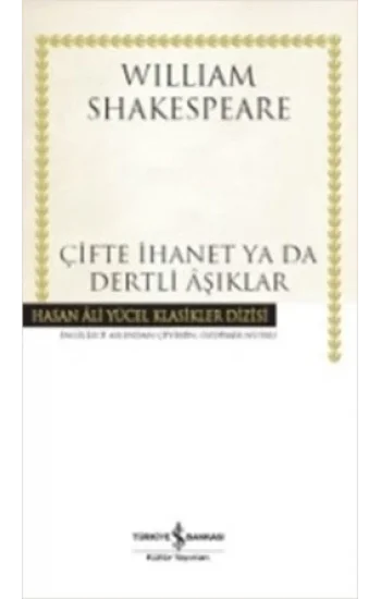 Çifte İhanet Ya Da Dertli Aşıklar