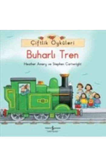 Çiftlik Öyküleri - Buharlı Tren