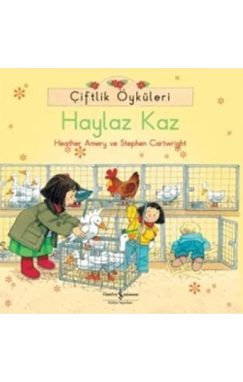 Çiftlik Öyküleri - Haylaz Kaz