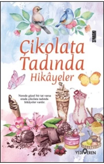 Çikolata Tadında Hikâyeler