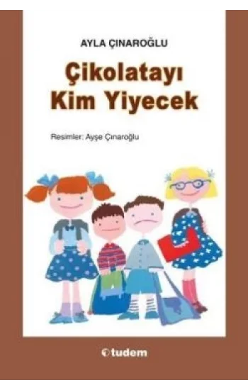 Çikolatayı Kim Yiyecek