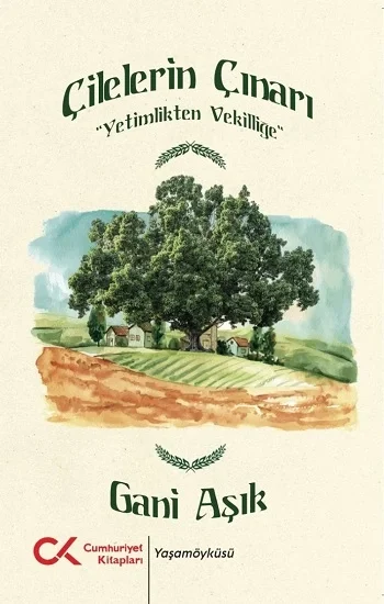 Çilelerin Çınarı