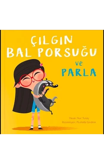 Çılgın Bal Porsuğu ve Parla