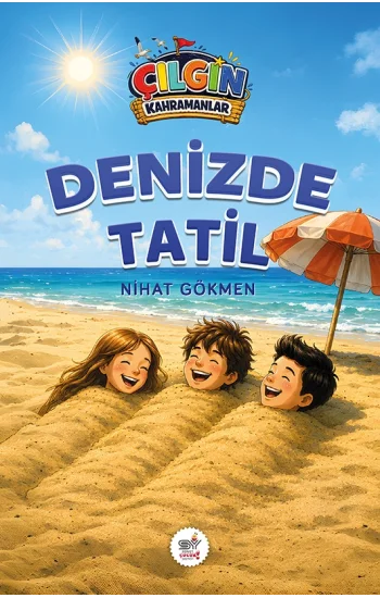 Çılgın Kahramanlar - Denizde Tatil