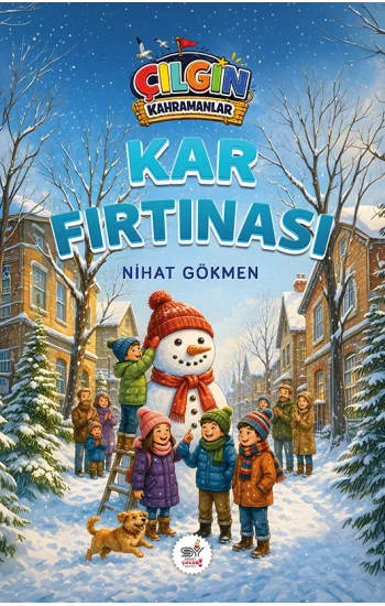 Çılgın Kahramanlar - Kar Fırtınası