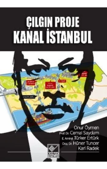 Çılgın Proje Kanal İstanbul