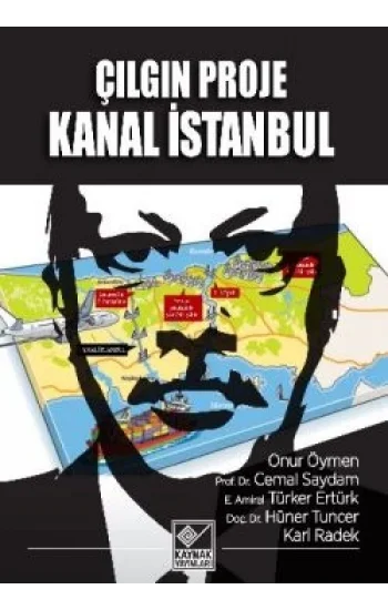 Çılgın Proje Kanal İstanbul