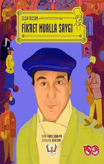 Çılgın Ressam Fikret Mualla Saygı