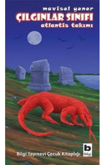 Çılgınlar Sınıfı - Atlantis TAkımı