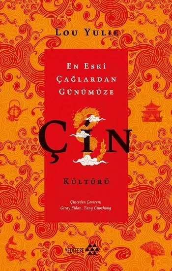 Çin Kültürü - En Eski Çağlardan Günümüze