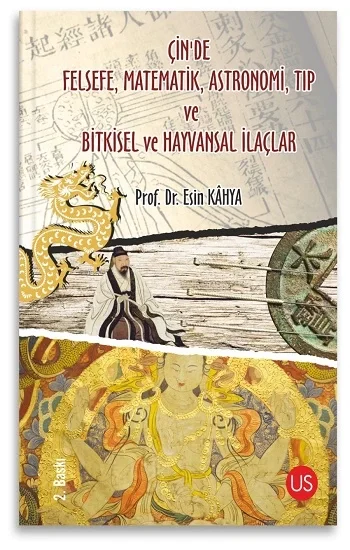 Çinde Felsefe, Matematik, Astronomi, Tıp Ve Bitkisel Ve Hayvansal  İlaçlar