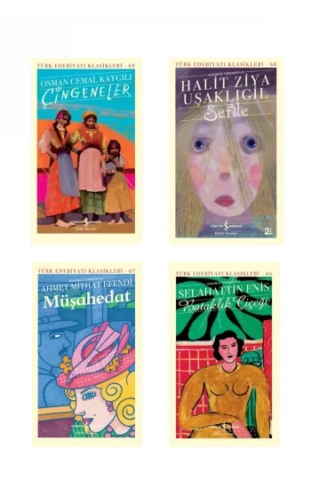 Çingeneler + Bataklık Çiçeği + Müşahedat + Sefile- 4 Kitap Set