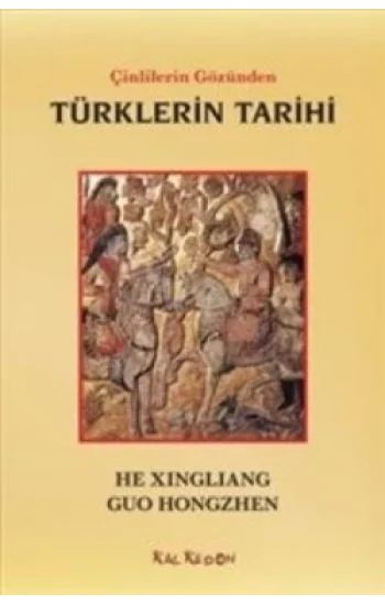 Çinlilerin Gözünden Türklerin Tarihi