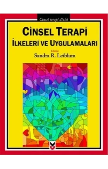 Cinsel Terapi İlkeleri ve Uygulamaları