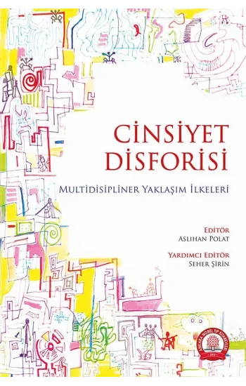 Cinsiyet Disforisi Multidisipliner Yaklaşım İlkeleri