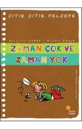 Çıtır Çıtır Felsefe Serisi 19 - Zaman Çok ve Zaman Yok