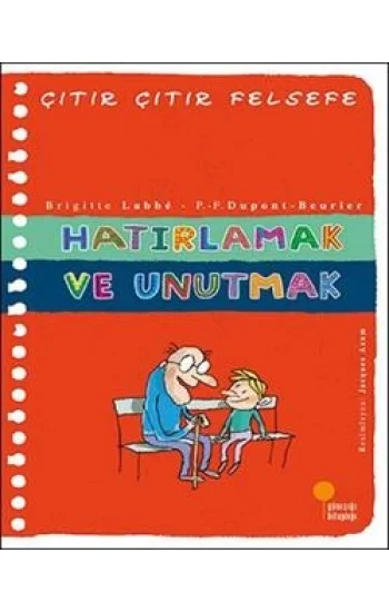 Çıtır Çıtır Felsefe Serisi 29 - Hatırlamak ve Unutmak