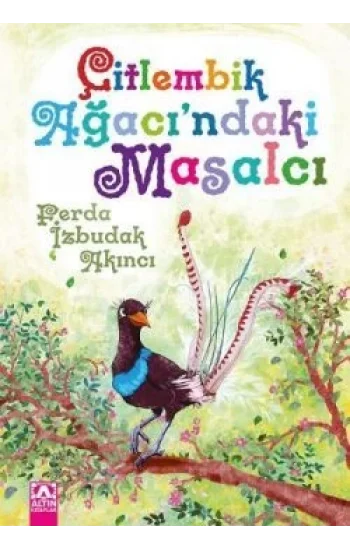 Çitlembik Ağacındaki Masalcı