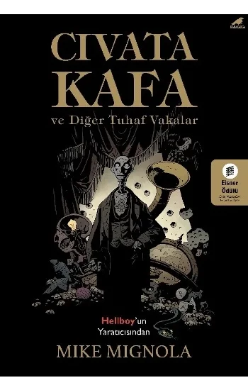 Civata Kafa ve Diğer Tuhaf Vakalar