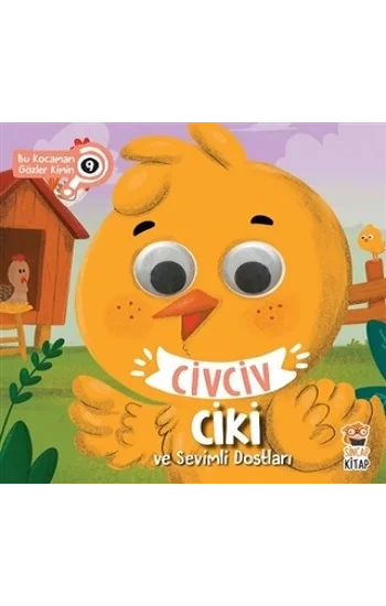 Civciv Ciki ve Sevimli Dostları - Bu Kocaman Gözler Kimin 9