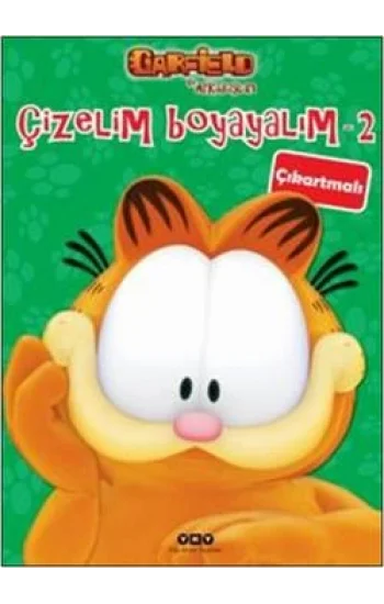 Çizelim Boyayalım 2 - Garfield ile Arkadaşları (Çıkartmalı)