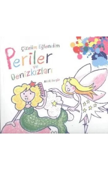 Çizelim Eğlenelim - Periler ve Denizkızları