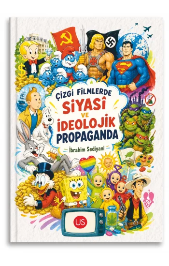 Çizgi Filmlerde Siyasi ve İdeolojik Propaganda