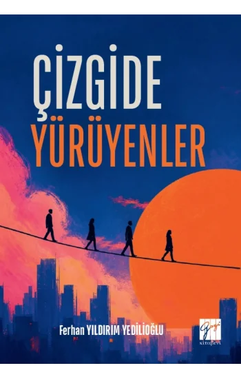 Çizgide Yürüyenler