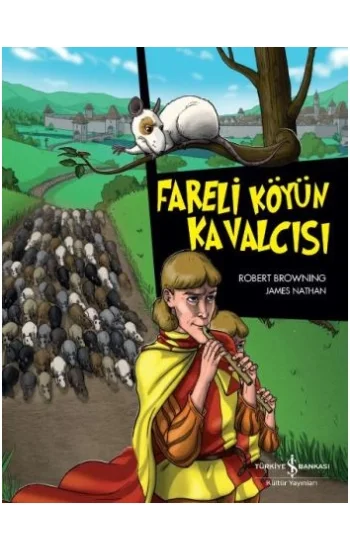 Çizgilerle Klasikler Dizisi - Fareli Köyün Kavalcısı