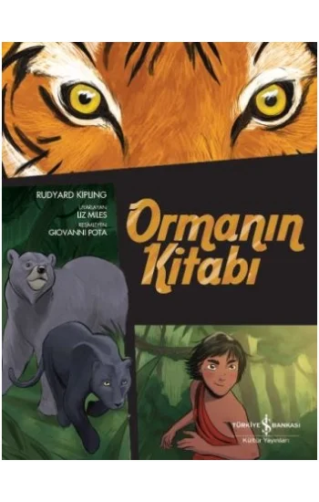 Çizgilerle Klasikler Dizisi - Ormanın Kitabı