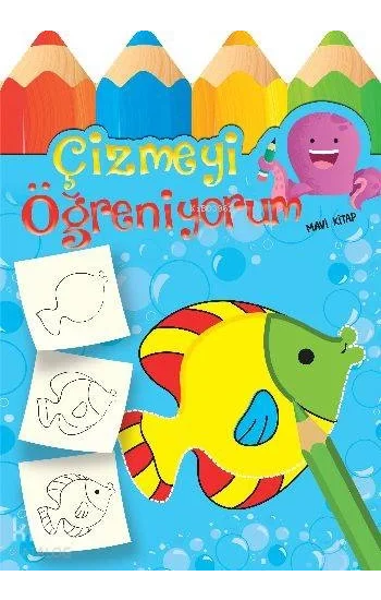 Çizmeyi Öğreniyorum Mavi Kitap