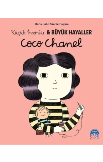 Coco Chanel - Küçük İnsanlar ve Büyük Hayaller