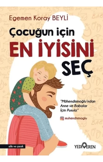 Çocuğun İçin En İyisini Seç