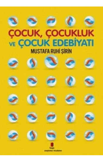 Çocuk Çocukluk ve Çocuk Edebiyatı