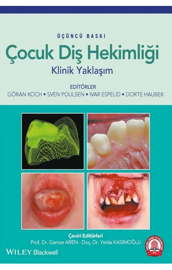 Çocuk Diş Hekimliği Klinik Yaklaşım