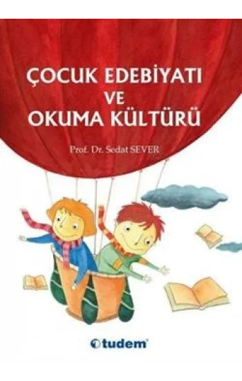Çocuk Edebiyatı ve Okuma Kültürü