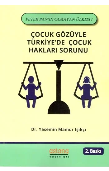 Çocuk Gözüyle Türkiyede Çocuk Hakları Sorunu