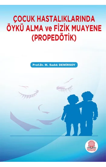Çocuk Hastalıklarında Öykü Alma ve Fizik Muayene