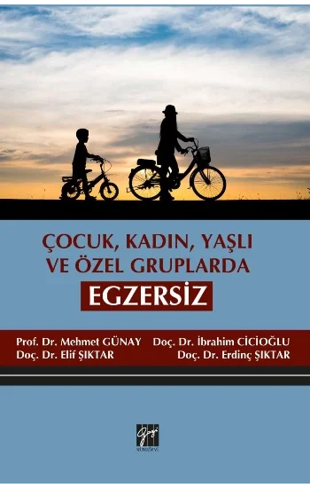Çocuk, Kadın, Yaşlı ve Özel Gruplarda Egzersiz