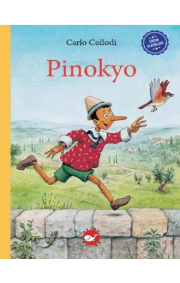 Çocuk Klasikleri: Pinokyo (Ciltli)