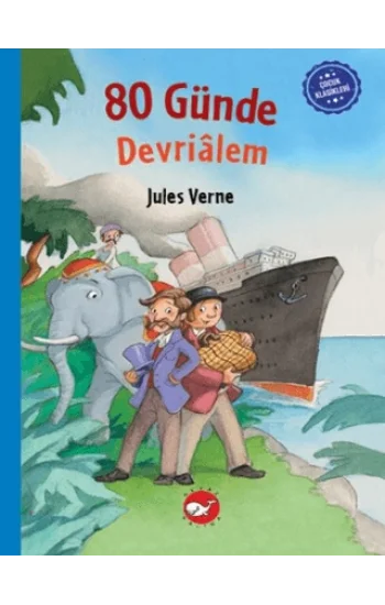 Çocuk Klasikleri: Seksen Günde Devrialem (Ciltli)